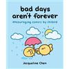 Andrews McMeel Publishing Bad Days Aren't Forever: Encouraging Comics from Chibird