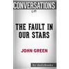 CreateSpace Independent Publishing Platf Conversations on The Fault in Our Stars: A Novel By John Green