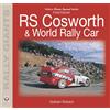 Veloce Publishing Ford Escort RS Cosworth & World Rally Car