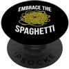 Programmer Software Developer Apparel Embrace The Spaghetti Programmer Coding Software Engineer PopSockets PopGrip Adesivo