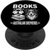 Funny Australian Shepherd And Book Desig Libri E Pastori Australiani Divertente Pastore Australiano PopSockets PopGrip Adesivo