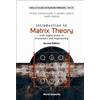 Sandor Molnar F INTRODUCTION TO MATRIX THEORY: WITH APPLICATIONS IN (Tascabile)