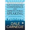 Dale Carnegie How to Develop Self Confidence and Improve Public Speaking (00)