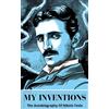 Nikola Tesla My Inventions (Tascabile)