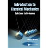 John Dirk Walec Introduction To Classical Mechanics: Solution (Copertina rigida)