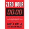 Harry S. Dent, Jr. Andrew Pancholi Zero Hour (Tascabile)