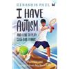 Debashis Paul I Have Autism And I Like To Play Good Bad Tennis: Vign (Tascabile)