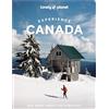 Lonely Planet Experience Canada: Build a Trip to Remember | Local Insights | Maps & Planning Tools | Covers Ontario, Nova Scotia, New Brunswick, Newfoundland, Alberta and more