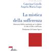 La mistica della sofferenza