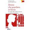 Donne che guardano in faccia