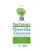 «Querida Amazonia»