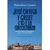 José Ortega y Gasset. L'io e la circostanza