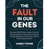 Agnes Towne The Fault in Our Genes (Tascabile)