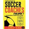 Chris King Training Sessions For Soccer Coaches - Volume 1 (Tascabile)