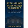 Bouchene Fateh Où va la France avec la politique de Macron (Tascabile)