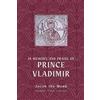 In Memory and Praise of Prince Vladimir (Tascabile)