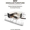 Lacie Newton DIY Modular Furniture (Tascabile)