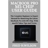 Fred H Wilson MacBook Pro M5 Chip User Guide (Tascabile)