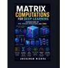 Anshuman Mishra Matrix computations for deep learning (Tascabile)