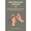 Lacie Newton Repairing Old Jewelry (Tascabile)