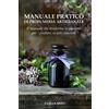 CLELIA BRIO MANUALE PRATICO DI PROFUMERIA ARTIGIANALE: Schede ingred (Tascabile)