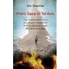 Dor Shachar From Gaza to Tel Aviv (Tascabile)