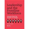 Gilmore Crosby Leadership and the Frontline Workforce (Tascabile)