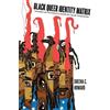 Sheena C. Howard Black Queer Identity Matrix (Tascabile)