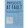 Nathan Armstrong Physicists at Fault (Tascabile)