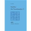 Lea Rest Sudoku für Nussknacker 3 (Tascabile)