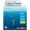Zanichelli La fisica di Cutnell e Johnson.azzurro. Meccanica, termodinamica, onde. Per la 3ª e 4ª classe delle Scuole superiori. Con e-book. Con espansione online