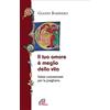 Paoline Editoriale Libri Il tuo amore è meglio della vita. Salmi commentati per la preghiera