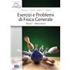 Edises Esercizi e problemi di fisica generale. Meccanica (Vol. 1)