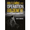 Mark Simmons Ian Fleming and Operation Golden Eye (Tascabile)