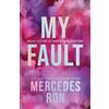 Mercedes Ron My Fault (Deluxe Edition) (Tascabile) Culpable