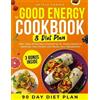 Angela Harper The Good Energy Cookbook & Diet Plan (Tascabile)