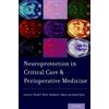 David L. Reich Neuroprotection in Critical Care and Perioperative Me (Tascabile)