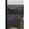 Hamilton Bower Diary of a Journey Across Tibet (Copertina rigida)