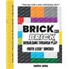 Another Jones Brick By Brick - Rebuilding Through Play (with LEGO(R) (Tascabile)