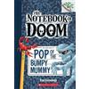 Troy Cummings Pop of the Bumpy Mummy: A Branches Book (the Notebook (Tascabile)