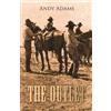 Andy Adams The Outlet (Tascabile)