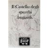Lorenzo Dariol Il castello degli specchi bugiardi (Tascabile)