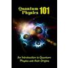 Tatum Clarke Quantum Physics 101 (Tascabile)