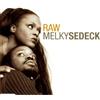 Melky Sedeck Raw (CD)