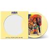 ABBA Lay All Your Love On Me (Vinyl LP) 40th Anniversary 7" Single Picture Disc