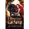 Lost & Bound Publishing Howling Desire: 1