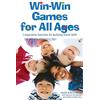 New Society Pub Win-Win Games for All Ages: Co-operative Activities for Building Social Skills