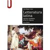 Le Monnier Università Letteratura latina. Con espansione online. Dall'alta repubblica all'età di Augusto (Vol. 1)