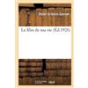Raoul Grimoin-Sanson Le film de ma vie (Tascabile)