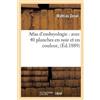 Mathias Duval Atlas d'Embryologie: Avec 40 Planches En Noir Et En Co (Tascabile)